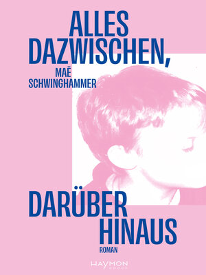 cover image of Alles dazwischen, darüber hinaus